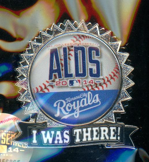 Royals 2014 ALDS "I Was There" pin