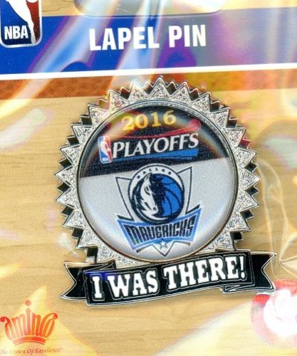 2016 Mavericks NBA Playoffs "I Was There" pin
