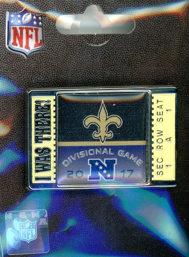 Saints 2017 NFL Playoffs \"I Was There!\" Ticket pin