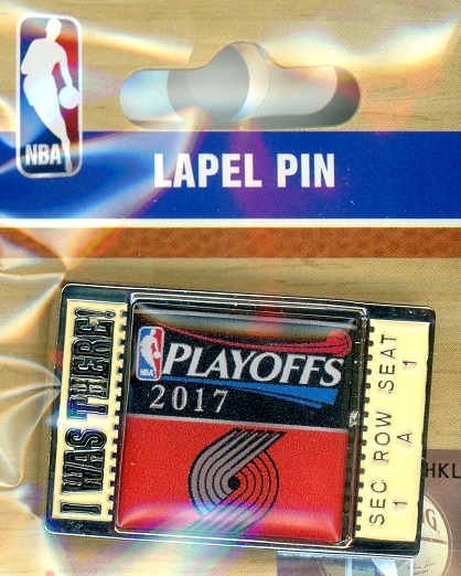2017 Trail Blazers NBA Playoffs "I Was There!" pin