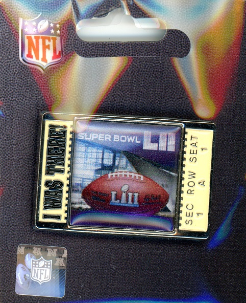 Super Bowl LII "I Was There!" Ticket pin
