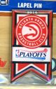 2016 Hawks NBA Playoffs Banner pin