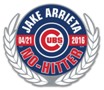 Cubs Jake Arrieta 2016 No-Hitter pin Cubs Jake Arrieta 2016 No-Hitter pin