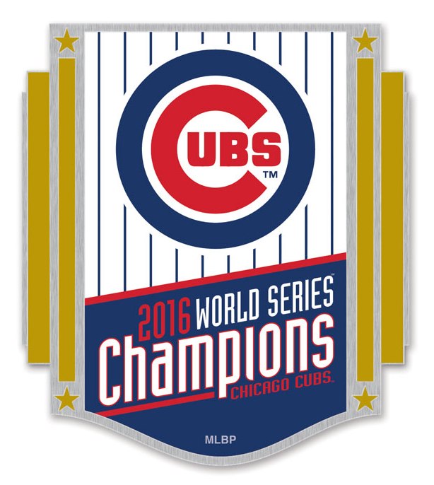 Cubs 2016 World Series Champs Banner pin #2